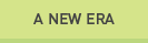 A New Era