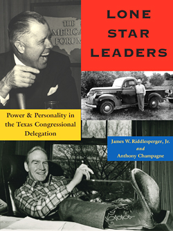 Lone Star Leaders: Power and Personality in the Texas Congressional Delegation