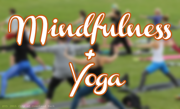 Mindfulness and Yoga